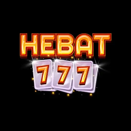 HEBAT777 - Permainan Slot Seru dan Menguntungkan